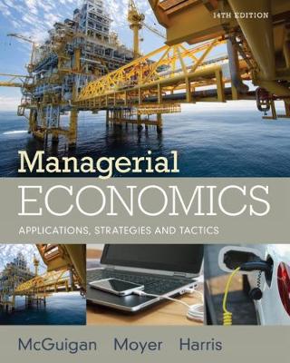 Managerial Economics: Applications, Strategies and Tactics 14th edition