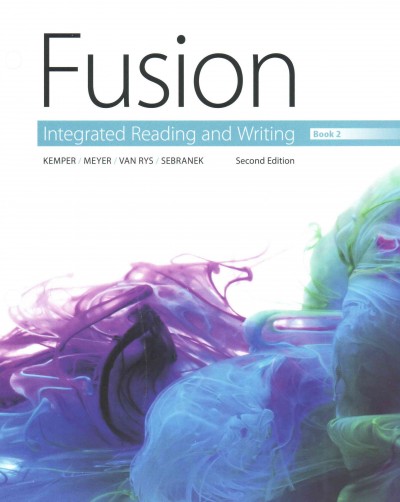 Fusion: Integrated Reading and Writing, Book 2 2nd ed.