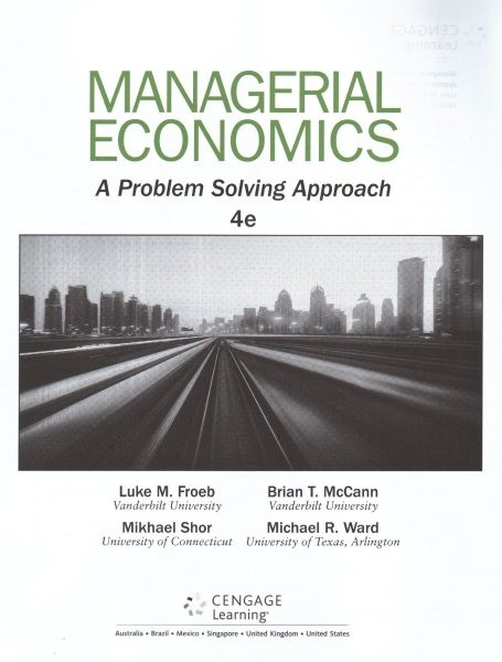 Bundle: Managerial Economics, Loose-Leaf Version, 4th plus Mindtap Economics, 1  Term (6 Months) Printed Access Card 4th ed.