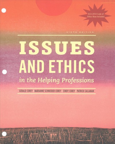 Issues and Ethics in the Helping Professions With 2014 Aca Codes plus Lms Integrated for Mindtap Helping Professions, 1 Term 6 Months Printed Access Card 9 PCK LSLF