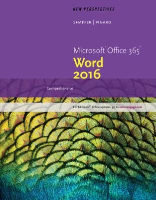 New Perspectives Microsoft (R)Office 365 & Word (R) 2016: Comprehensive New edition