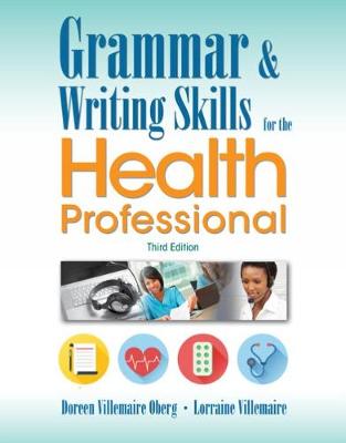 Grammar and Writing Skills for the Health Professional 3rd edition