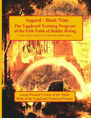 Asgard: Book Nine of the Yggdrasil Training Project: Yggdrasil Training Program