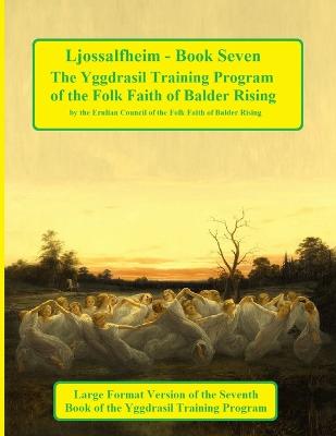 Ljossalfheim: Awakening the Spiritual Self