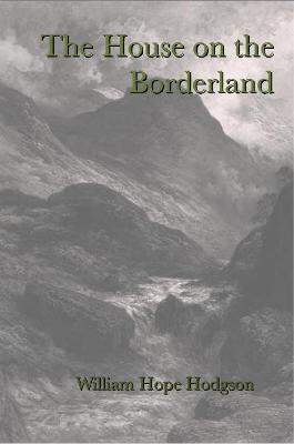 House on the Borderland