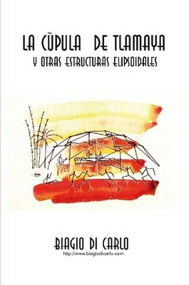 Cupula De Tlamaya