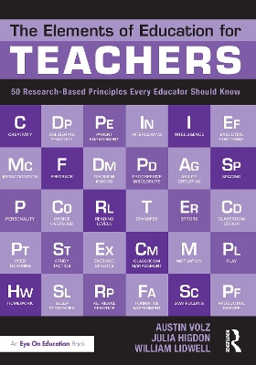 Elements of Education for Teachers: 50 Research-Based Principles Every Educator Should Know