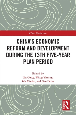 China's Economic Reform and Development During the 13th Five-Year Plan Period