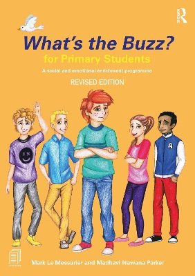 What's the Buzz? for Primary Students: A Social and Emotional Enrichment Programme 2nd edition