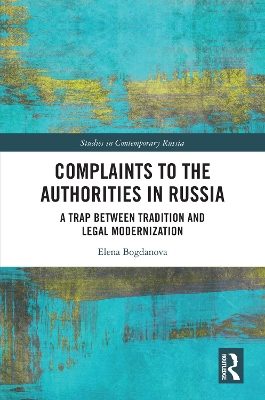 Complaints to the Authorities in Russia: A Trap Between Tradition and Legal Modernization