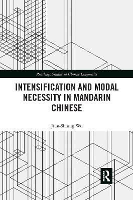 Intensification and Modal Necessity in Mandarin Chinese