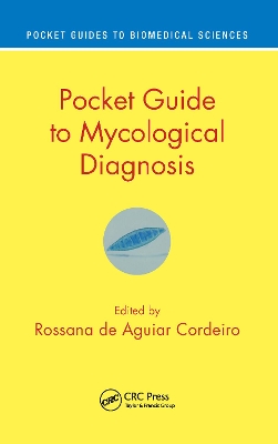 Pocket Guide to Mycological Diagnosis