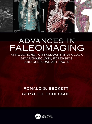 Advances in Paleoimaging: Applications for Paleoanthropology, Bioarchaeology, Forensics, and Cultural  Artifacts
