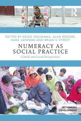 Numeracy as Social Practice: Global and Local Perspectives