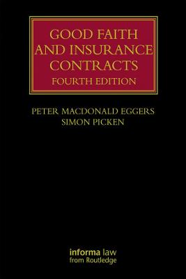 Good Faith and Insurance Contracts 4th edition