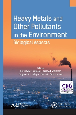 Heavy Metals and Other Pollutants in the Environment: Biological Aspects