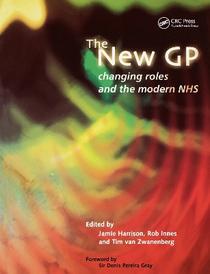 New GP: Changing Roles and the Modern NHS