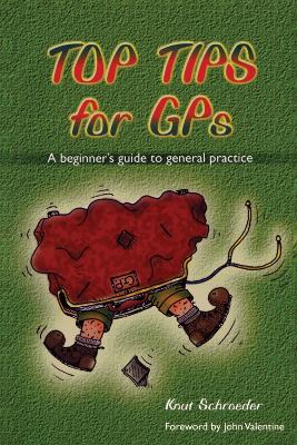 Top Tips for GPs: A Beginner's Guide to General Practice