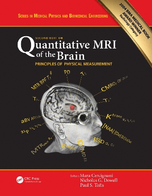 Quantitative MRI of the Brain: Principles of Physical Measurement, Second edition