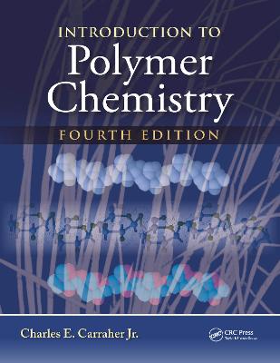 Introduction to Polymer Chemistry 4th edition