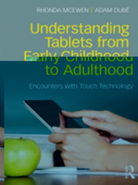 Understanding Tablets from Early Childhood to Adulthood: Encounters with Touch Technology