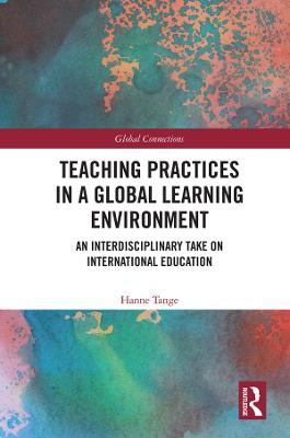 Teaching Practices in a Global Learning Environment: An Interdisciplinary Take on International Education