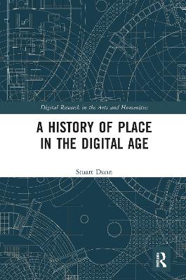 History of Place in the Digital Age