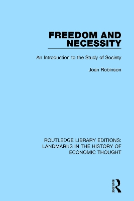 Freedom and Necessity: An Introduction to the Study of Society