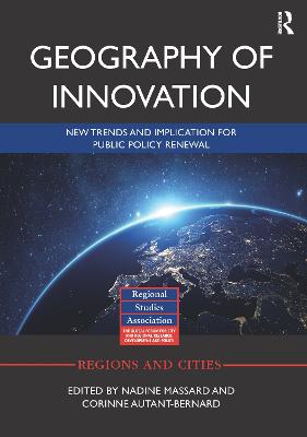Geography of Innovation: New Trends and Implication for Public Policy Renewal