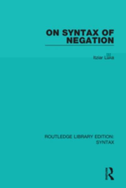 On Syntax of Negation