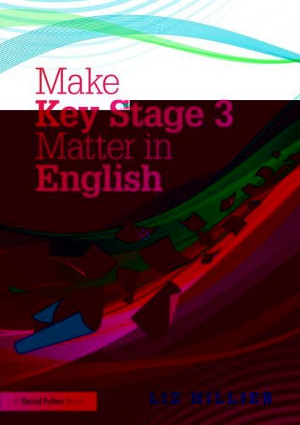 Make Key Stage 3 Matter in English