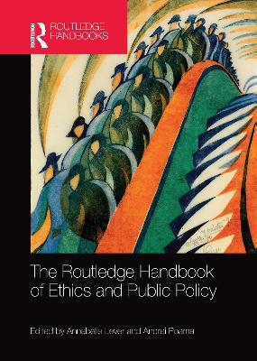 Routledge Handbook of Ethics and Public Policy
