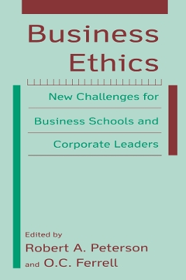 Business Ethics: New Challenges for Business Schools and Corporate Leaders