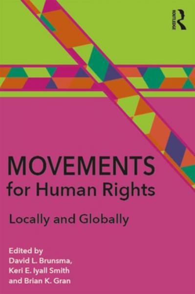 Movements for Human Rights: Locally and Globally