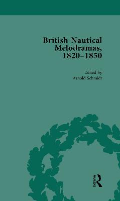 British Nautical Melodramas, 1820-1850: Volume III