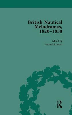 British Nautical Melodramas, 1820-1850: Volume II