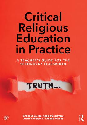 Critical Religious Education in Practice: A Teacher's Guide for the Secondary Classroom