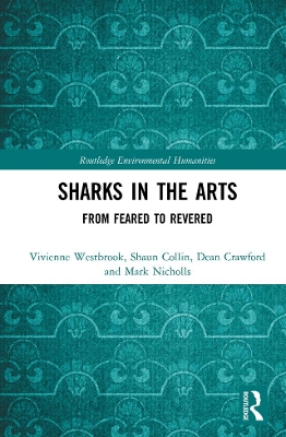 Sharks in the Arts: From Feared to Revered