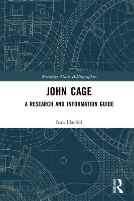 John Cage: A Research and Information Guide