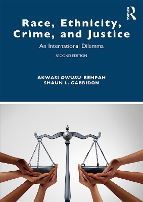 Race, Ethnicity, Crime, and Justice: An International Dilemma 2nd edition