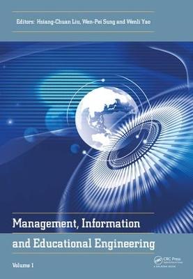 Management, Information and Educational Engineering: Proceedings of the 2014 International Conference on Management, Information and Educational Engineering (MIEE 2014), Xiamen, China, November 22-23, 2014