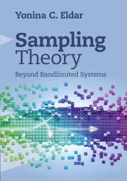 Sampling Theory: Beyond Bandlimited Systems