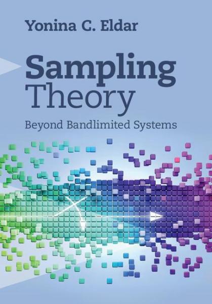 Sampling Theory: Beyond Bandlimited Systems