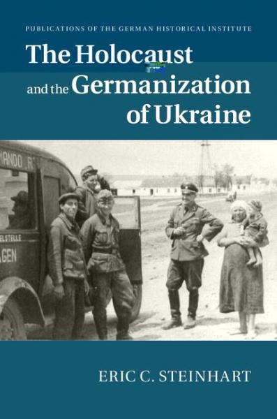 Holocaust and the Germanization of Ukraine