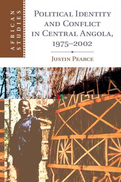 Political Identity and Conflict in Central Angola, 1975-2002