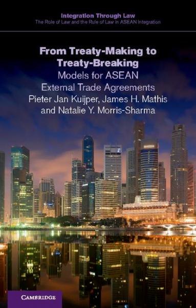 From Treaty-Making to Treaty-Breaking: Models for ASEAN External Trade Agreements