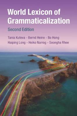 World Lexicon of Grammaticalization 2nd Revised edition
