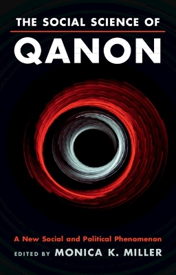Social Science of QAnon: A New Social and Political Phenomenon