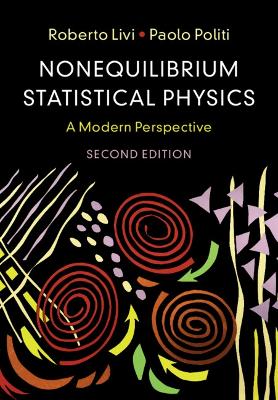 Nonequilibrium Statistical Physics: A Modern Perspective 2nd Revised edition
