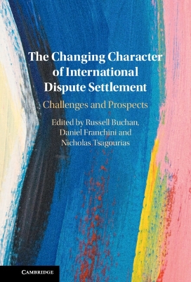 Changing Character of International Dispute Settlement: Challenges and Prospects